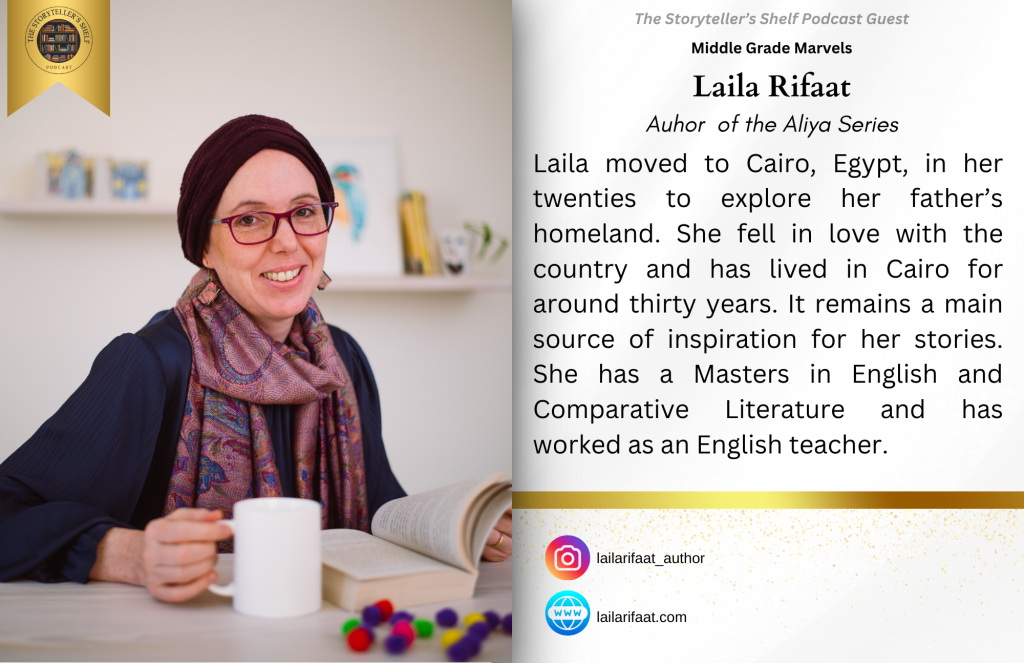 Laila Rifaat – The Storyteller’s Shelf Podcast